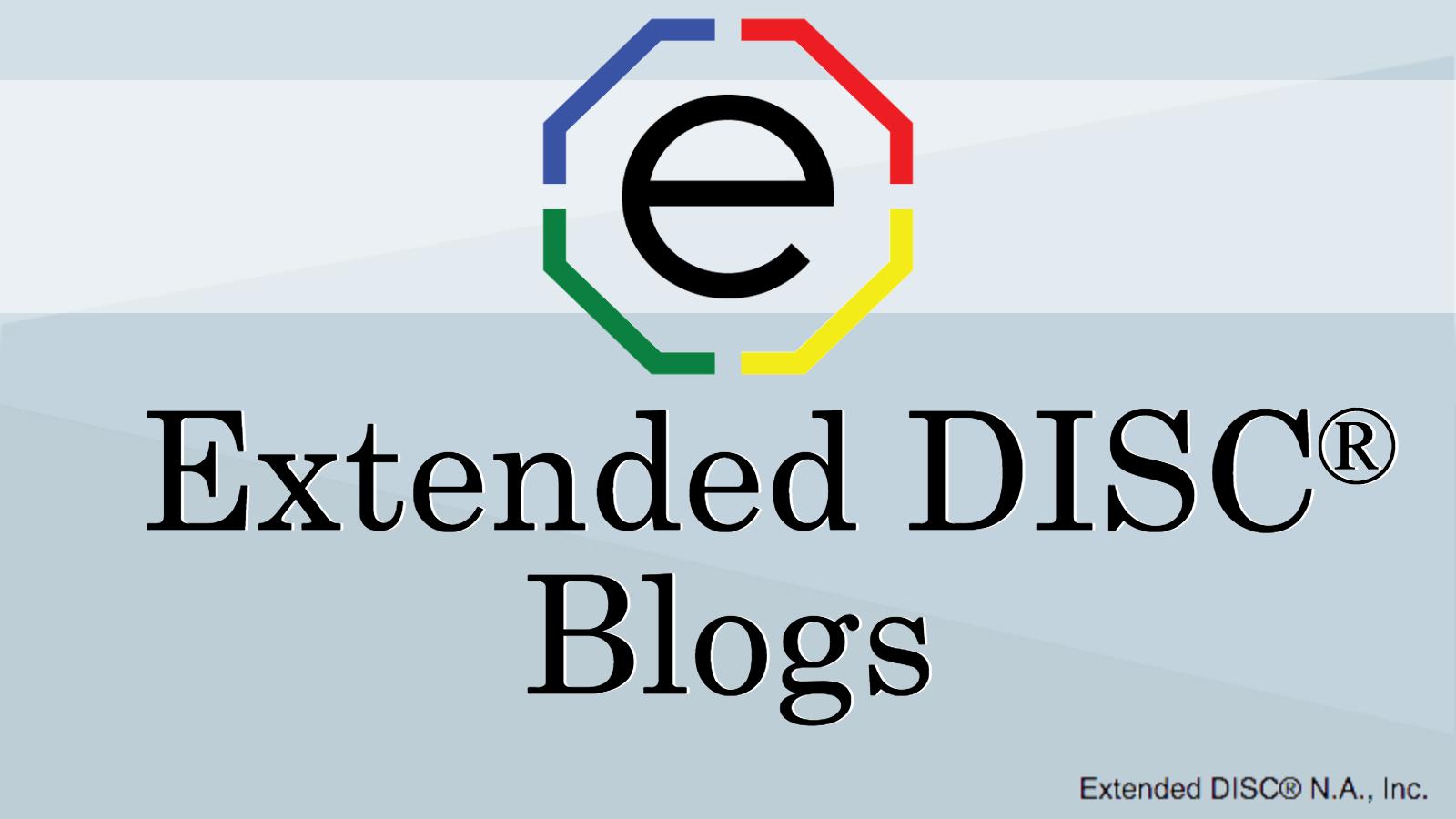 Extended DISC Blogs and Podcasts