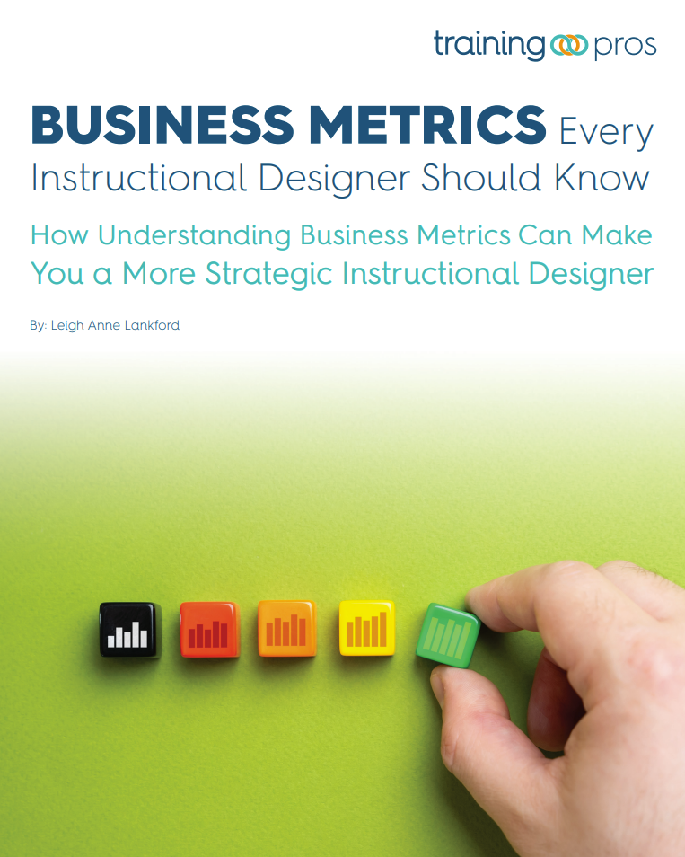 Business Metrics Every Instructional Des...