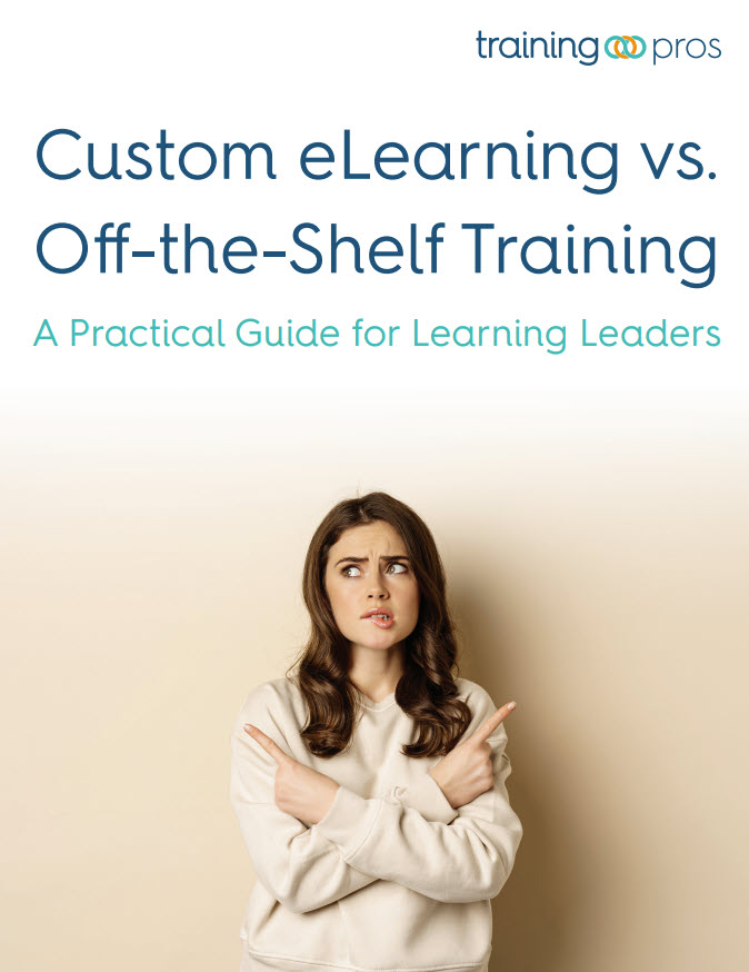 Custom eLearning vs. Off-the-Shelf Train...